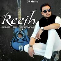 Reejh Vicky Moranwalia Song Download Mp3