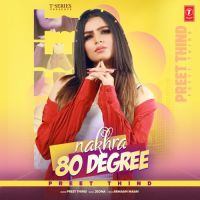 Nakhra 80 Degree Preet Thind Song Download Mp3