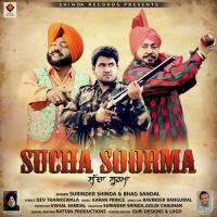 Sucha Soorma Surinder Shinda,Bhag Sandal Song Download Mp3