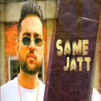 Same Jatt Karan Aujla Song Download Mp3