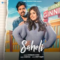 Saheli Gurmukh Ginni Song Download Mp3