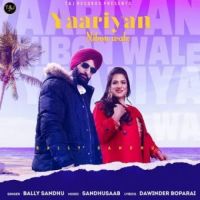 Yaariyan Nibon Aale Jatt Bally Sandhu Song Download Mp3