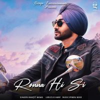 Ronna Hi Si Ranjit Bawa Song Download Mp3