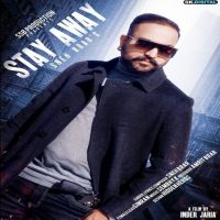 Stay Away Sneh Brar Song Download Mp3