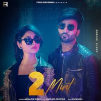 2 Mint Gurlez Akhtar,Armaan Sidhu Song Download Mp3