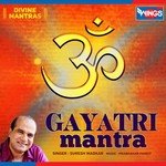 Gayatri Mantra Suresh Wadkar Song Download Mp3