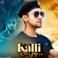 Kalli Reh Gayi Aa Hazoor Song Download Mp3