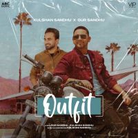 Outfit Kulshan Sandhu,Gur Sandhu Song Download Mp3