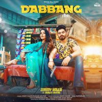 Dabbang Gurlez Akhtar,Jimmy Kaler Song Download Mp3