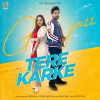 Tere Karke Gurlej Akhtar,GurJazz Song Download Mp3