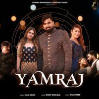 Yamraj Alia Khan Song Download Mp3