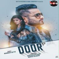 Door Maninder Batth Song Download Mp3