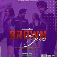 Brown Shortie Sidhu Moose Wala Song Download Mp3