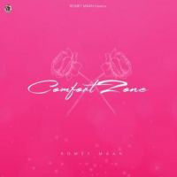 Comfort Zone Romey Maan Song Download Mp3