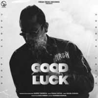 Good Luck Garry Sandhu Song Download Mp3