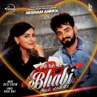 Bhabhi Thodi End Aa Resham Anmol Song Download Mp3