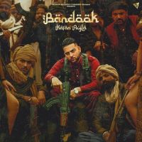 Bandook (Original) Karan Aujla Song Download Mp3