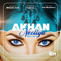 Akhan Neeliya Bhinda Jatt Song Download Mp3