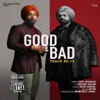 Good N Bad Tarsem Jassar,Gopi Waraich Song Download Mp3