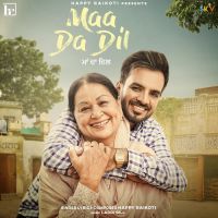 Maa Da Dil Happy Raikoti Song Download Mp3