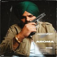 Aroma Sidhu Moose Wala Song Download Mp3