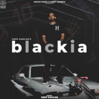 Blackia Deep Kahlon Song Download Mp3