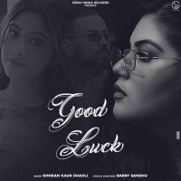 Good Luck Simiran Kaur Dhadli Song Download Mp3