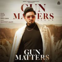 Gun Matters Gurlej Akhtar,Jigar Song Download Mp3