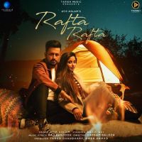 Rafta Rafta Atif Aslam Song Download Mp3