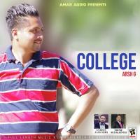 College Arsh G Song Download Mp3