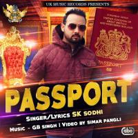 Passport Sk Sodhi Song Download Mp3