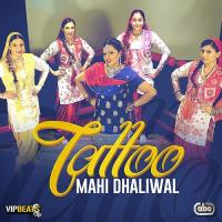 Tattoo Mahi Dhaliwal Song Download Mp3