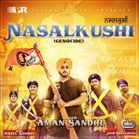 Nasalkushi (Genocide) Aman Sandhu Song Download Mp3