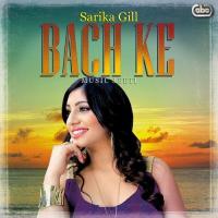 Bach Ke Sarika Gill Song Download Mp3