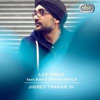 Jigrey Yaaran Di Lux Phull Song Download Mp3