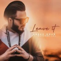 Leave It Naseebo Lal,Arbaz Khan Song Download Mp3