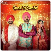 Chann Ton Sunakhi Baljit Malwa Song Download Mp3