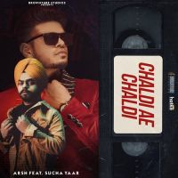 Chaldi Ae Chaldi Sucha Yaar ,Arsh Song Download Mp3