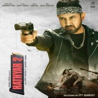 Hathyar 2 Gippy Grewal,Manpreet Kaur Song Download Mp3