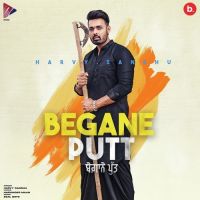 Begane Putt Harvy Sandhu Song Download Mp3