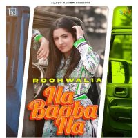 Na Baba Na Rooh Walia Song Download Mp3