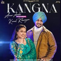 Kangna Amar Sehmbi Song Download Mp3