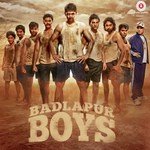 Badlapur Boys Title Track Sukhwinder Singh Song Download Mp3