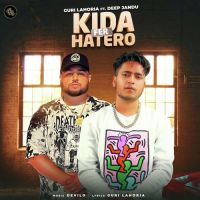 Kidda Fer Hatero Deep Jandu,Guri Lahoria Song Download Mp3