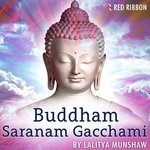 Buddham Saranam Gacchami Lalitya Munshaw Song Download Mp3