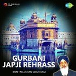 Rehras Sahib And Ardas Bhai Tarlochan Singh Ragi Song Download Mp3