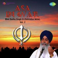 Asa Di War Bhai Sadhu Singh Dehradun Wale Song Download Mp3