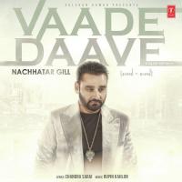 Vaade Daave Nachhatar Gill Song Download Mp3