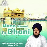 Sun Mann Mittarn Pyareya Bhai Amritpal Singh Ji Sangrur Wale Song Download Mp3