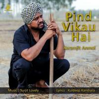 Pind Vikau Hai Karamjit Anmol Song Download Mp3